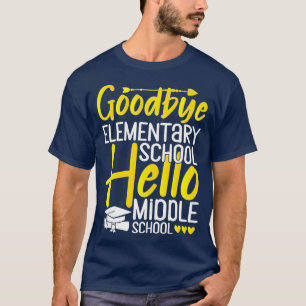 Vaarwel elementaire school Hallo middelbare school T-shirt