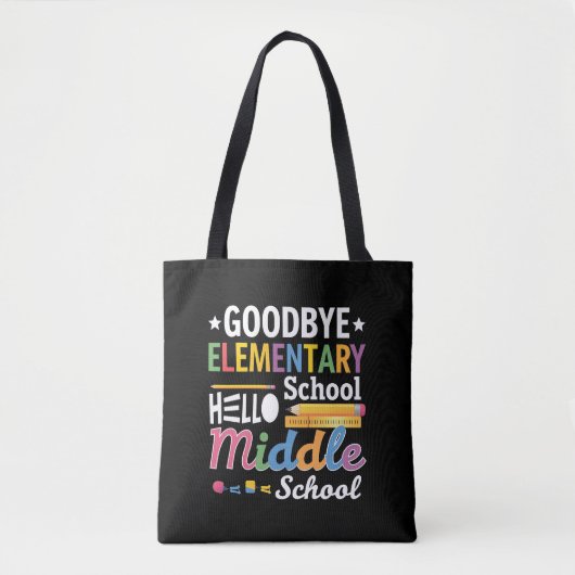 Vaarwel elementaire school Hallo middelbare school Tote Bag (Voorkant)
