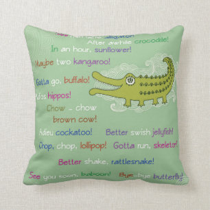 Vaarwel en Goed geluk van Groep, Alligator Kussen
