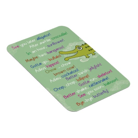 Vaarwel en veel succes van de groep, Alligator Magneet (Rechterzijde)