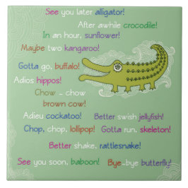 Vaarwel en veel succes van de groep, Alligator Tegeltje