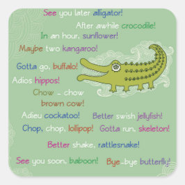 Vaarwel en veel succes van de groep, Alligator Vierkante Sticker