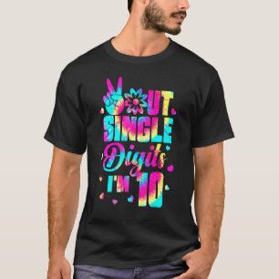 Vaarwel Enkele Cijfers Ik ben 10 Tie Dye Verjaard T-shirt