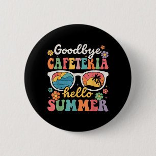 Vaarwel Kantine Hallo Zomer Laatste Schooldag Ronde Button 5,7 Cm