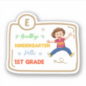Vaarwel Kindergarten Hallo 1e klas school Sticker (Voorkant)