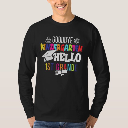 Vaarwel Kindergarten Hallo eerste graad Kindergart T-shirt (Voorkant)