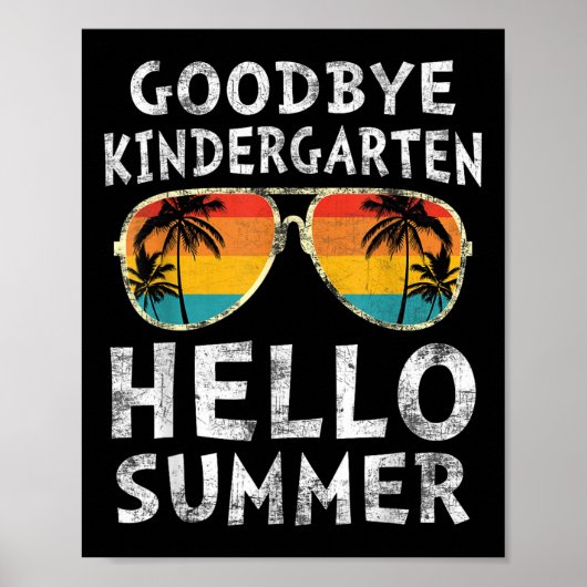 Vaarwel Kindergarten Hallo Summer Afgelopen Dag Gr Poster (Voorkant)