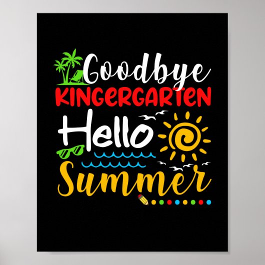Vaarwel Kindergarten Hallo Summer Afstuderen Poster (Voorkant)
