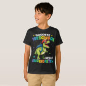Vaarwel kleuterschool Afstuderen Dinosaurus T rex T-shirt (Voorkant volledig)