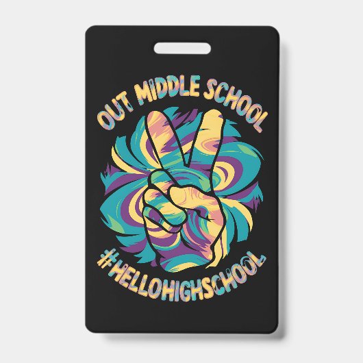 Vaarwel Middel Hallo Middelbare School Tie Dye Badge (Voorzijde)