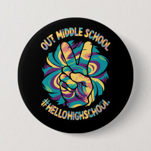 Vaarwel Middel Hallo Middelbare School Tie Dye  Ronde Button 7,6 Cm
