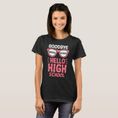 Vaarwel middelbare school Hallo middelbare school T-shirt (Voorkant volledig)