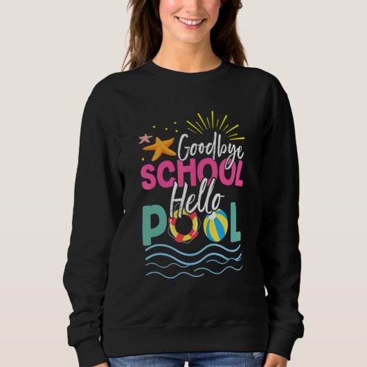 Vaarwel school Hallo Pool Summer Vacking Beach Trui (Voorkant)