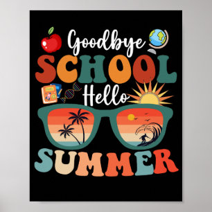 Vaarwel school Hallo zomer Poster