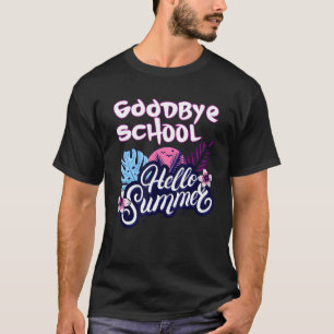 Vaarwel school Hallo zomer T-shirt