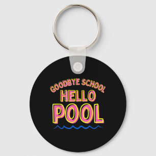 Vaarwel school hallo zwembad meisjes laatste schoo sleutelhanger
