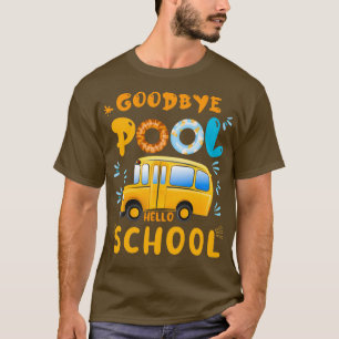 Vaarwel zwembad hallo schoolbuschauffeur t-shirt