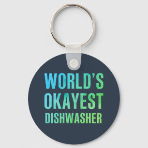 Vaatwasser World's Okayest nieuwigheid Sleutelhanger