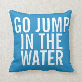 Vacation House Go Jump in WATER Blue and White Kussen