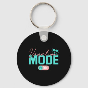 Vacation Mode Summer Family Vacay Mode Travel Trav Sleutelhanger