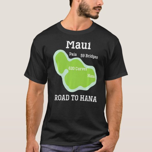Vacation Souvenir Maui Hawaii Hana Vacation Souve T-shirt (Voorkant)
