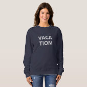 Vacation Trui (Voorkant volledig)