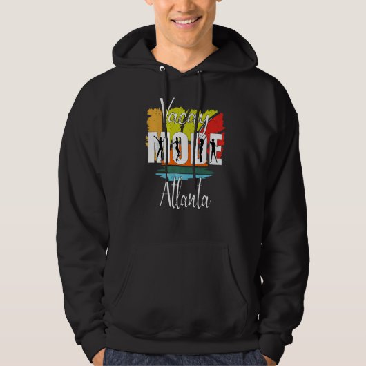 Vacay Mode Atlanta Hoodie (Voorkant)