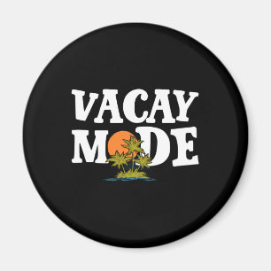 Vacay Mode Cute Vacation Summer Cruise Getaway Magneet