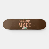 VACAY MODE OP grappige vakantie Persoonlijk Skateboard (Horizontaal)