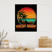 VACAY MODE POSTER (Keuken)