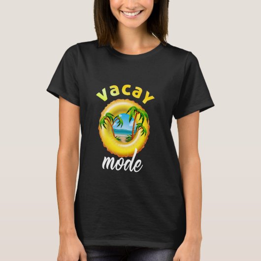 Vacay Mode Schattigee Vakantie Zomercruise Getaway T-shirt (Voorkant)
