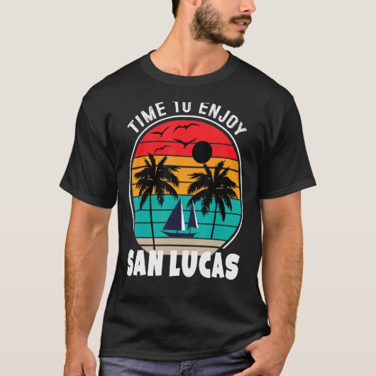 Vacay Mode Tijd om van San Lucas Retro te genieten T-shirt (Voorkant)