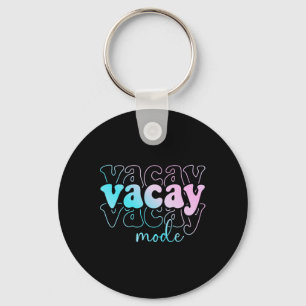Vacay Mode Vakantie Zomer Cruise Reis Familie Holi Sleutelhanger
