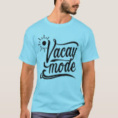 Vacay Mode van de zomer: t-shirt (Voorkant)