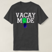 Vacay Mode zomervakantie ondersteboven ananas T-shirt (Design voorkant)
