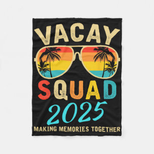 Vacay Squad 2025 Zomervakantie Familie Vrienden TR Fleece Deken