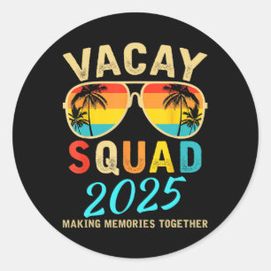 Vacay Squad 2025 Zomervakantie Familie Vrienden TR Ronde Sticker