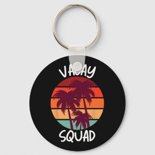 Vacay Squad Summer Vacation Family Friends Trip Pa Sleutelhanger