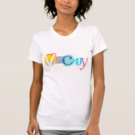 Vacay T-shirt