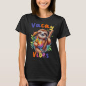 Vacay Vibes Grappige luiaard Zomer T-shirt (Voorkant)