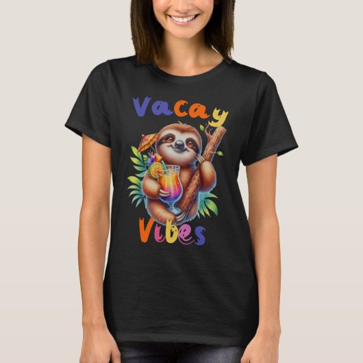 Vacay Vibes Grappige luiaard Zomer T-shirt (Voorkant)