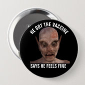 VACCIN GEVACCINEERD  GROOTE KNOP RONDE BUTTON 4,0 CM (Voorkant /achterkant)