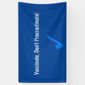 Vaccinaat, niet procrastineren spandoek (Verticaal)
