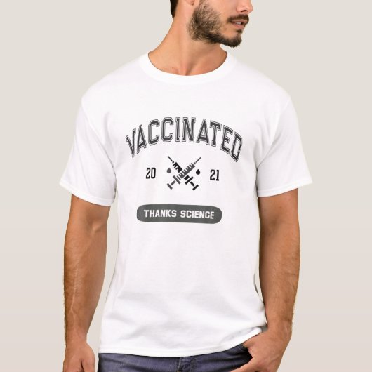 VACCINATED 2021 Bedankt Science Ik heb het vaccin T-shirt (Voorkant)