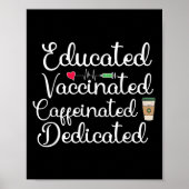 Vaccinated Funny Humor Graphic Joke Quote Nurse Co Poster (Voorkant)
