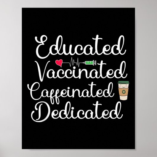 Vaccinated Funny Humor Graphic Joke Quote Nurse Co Poster (Voorkant)