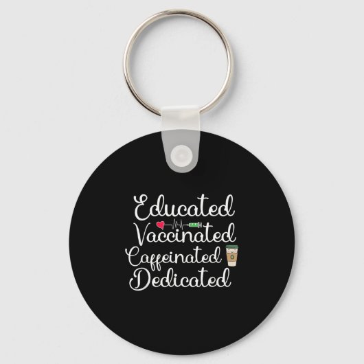 Vaccinated Funny Humor Graphic Joke Quote Nurse Co Sleutelhanger (Voorkant)