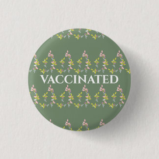 VACCINATED green floral print Ronde Button 3,2 Cm