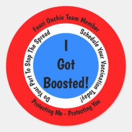 Vaccinatie van Fauci Ouchie Ik ben geboost Ronde Sticker