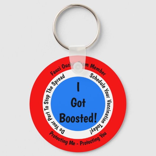 Vaccinatie van Fauci Ouchie Ik ben geboost Sleutelhanger (Voorkant)